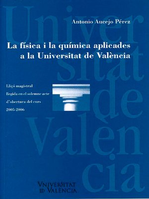cover image of La física i la química aplicades a la Universitat de València
